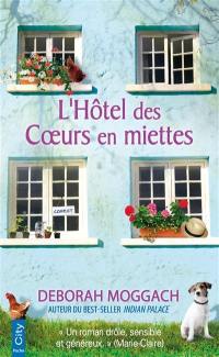 L'hôtel des coeurs en miettes