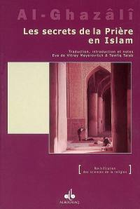 Les secrets de la prière en Islam. Asrâr as-salât di-l-islâm