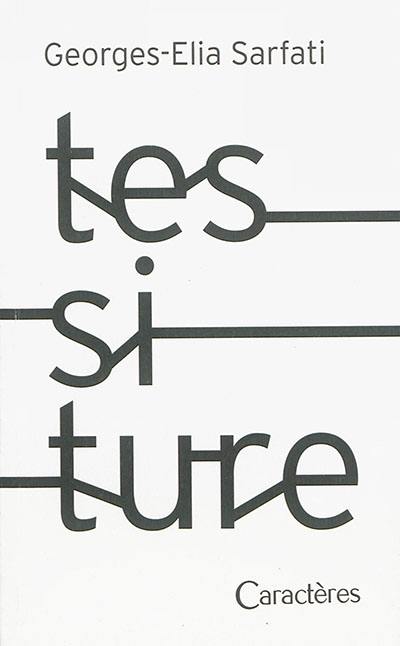 Tessiture. Fragments d'une poétique