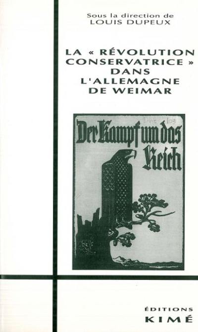 La Révolution conservatrice dans l'Allemagne de Weimar