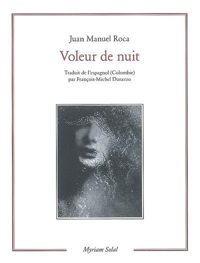 Voleur de nuit : anthologie