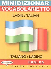 Minidizionar ladin-talian. Vocabolarietto italiano-ladino