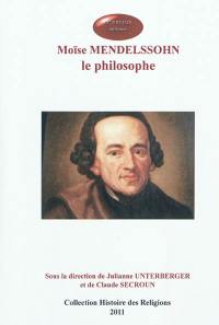 Moïse Mendelssohn, le philosophe