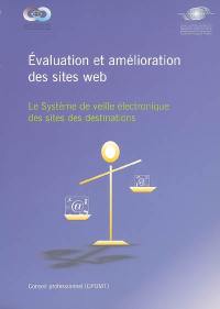 Evaluation et amélioration des sites web : le système de veille électronique des sites de destination