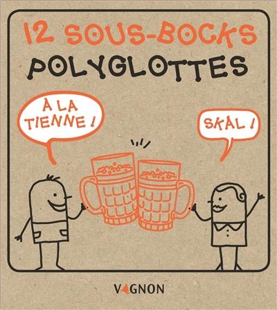 12 sous-bocks à jouer à l'apéro : polyglottes