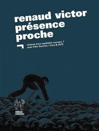 Renaud Victor présence proche : livre & DVD