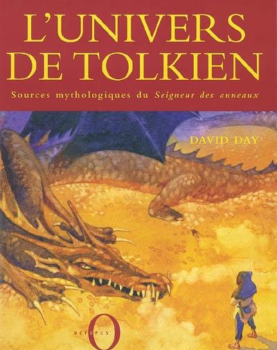 L'univers de Tolkien : les sources mythologiques du Seigneur des anneaux