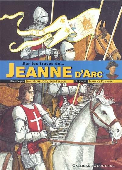 Sur les traces de Jeanne d'Arc