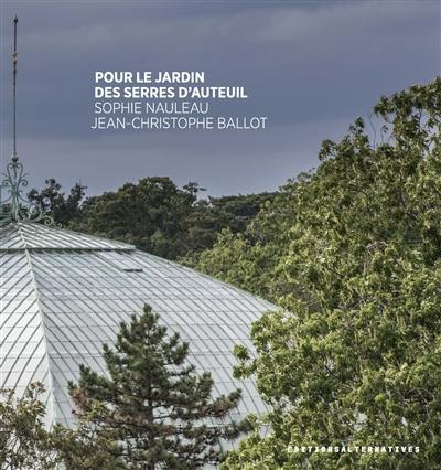 Pour le jardin des serres d'Auteuil