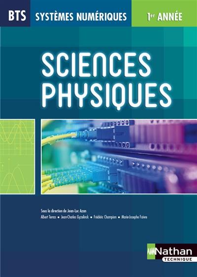 Sciences physiques BTS systèmes numériques : 1re année