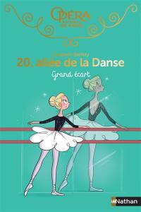 20, allée de la danse. Vol. 17. Grand écart