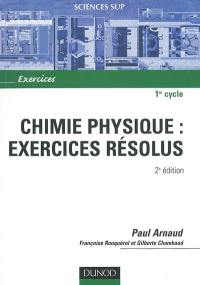 Chimie physique : exercices résolus