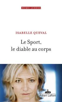 Le sport, le diable au corps