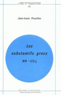 Les Substantifs grecs en `epsilon upsilon sigma'