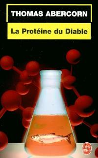 La protéine du diable