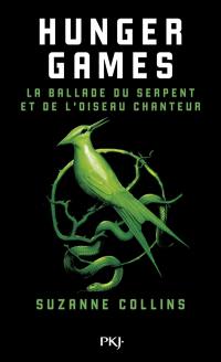 Hunger games. La ballade du serpent et de l'oiseau chanteur