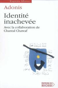 Identité inachevée