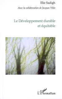 Le développement durable et équitable