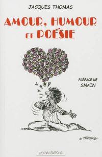 Amour, humour & poésie