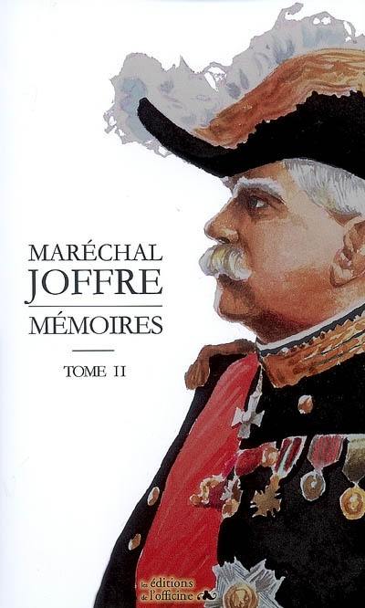 Mémoires : 1910-1917. Vol. 2