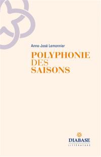 Polyphonie des saisons