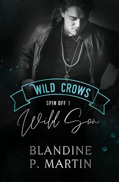 Wild Crows : spin off. Vol. 1. Wild son