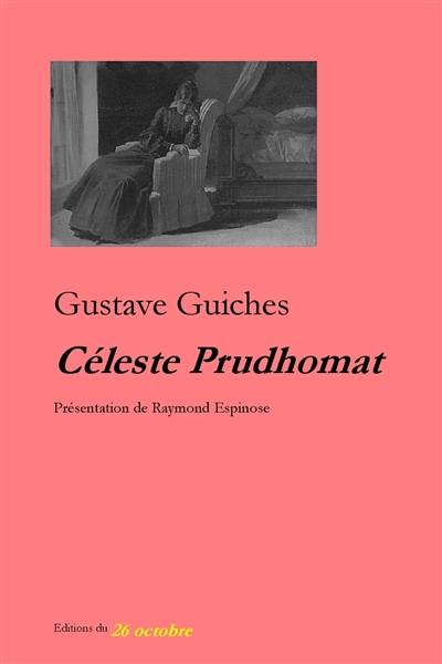 Céleste Prudhomat : moeurs de province