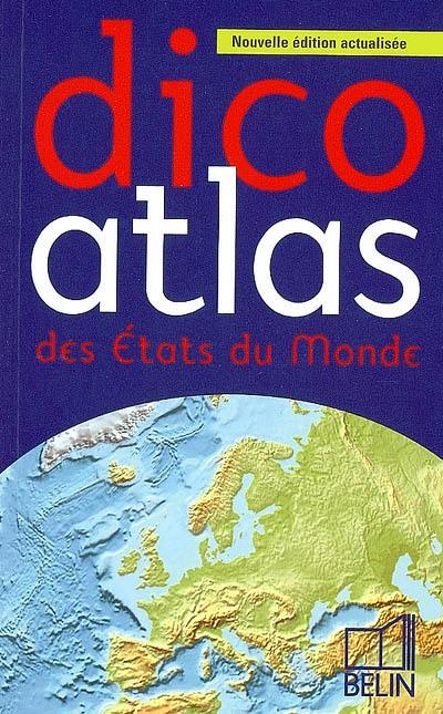 Dico atlas des Etats du monde