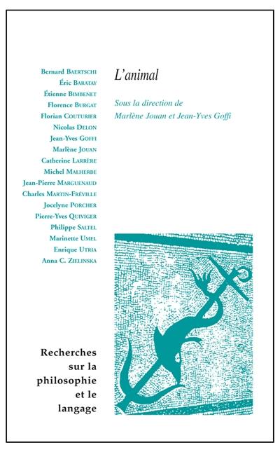 Recherches sur la philosophie et le langage, n° 32. L'animal