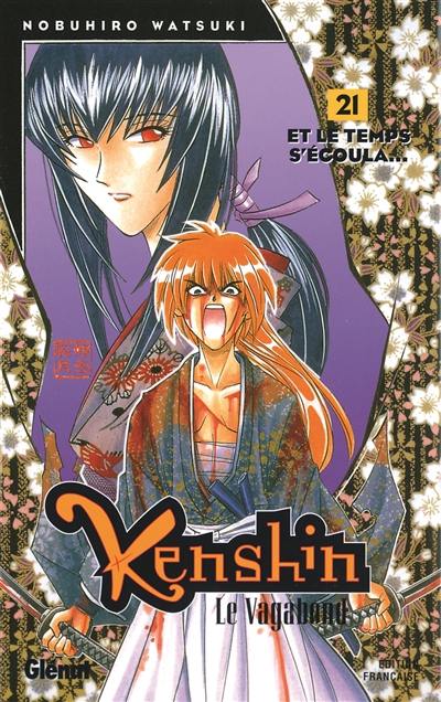 Kenshin, le vagabond. Vol. 21. Et le temps s'écoula...