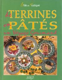 De terrines en pâtés, un voyage gourmand