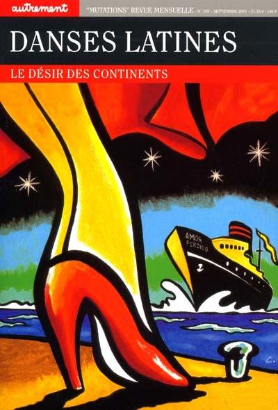 Danses latines : le désir des continents