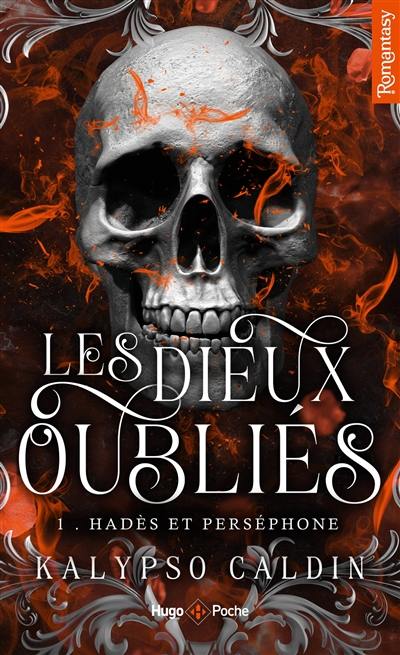 Les dieux oubliés. Vol. 1. Hadès et Perséphone