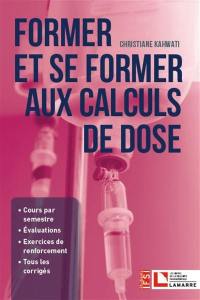 Former et se former aux calculs de dose