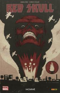 Red Skull : incarné. Vol. 1