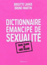 Dictionnaire émancipé de sexualité