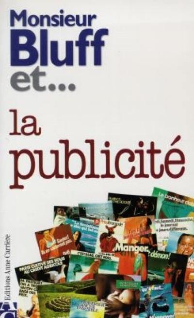 Monsieur Bluff et la publicité