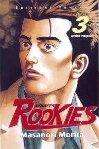 Rookies. Vol. 3. On s'y met tout doucement