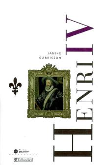 Henri IV : le roi de la paix