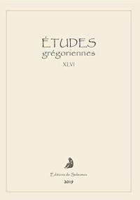 Etudes grégoriennes, n° 46