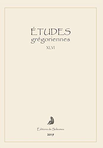 Etudes grégoriennes, n° 46