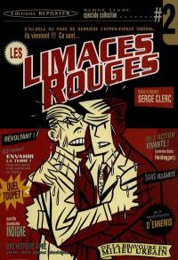 Spéciale collection. Vol. 2. Les limaces rouges