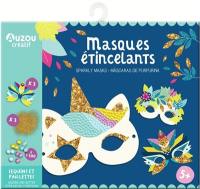 Masques étincelants : sequins et paillettes. Sparkly masks : sequins and glitter. Mascaras de purpurina : lentejuelas y purpurina