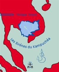 Les sirènes du Kampuchéa : 1985-1987