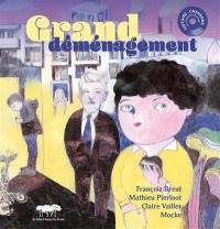 Grand déménagement