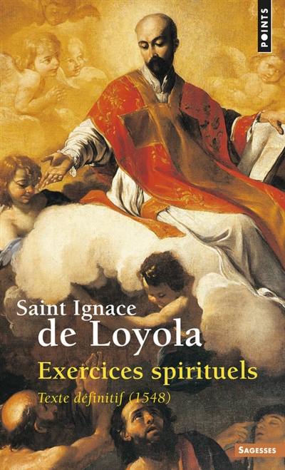 Exercices spirituels : texte définitif (1548)