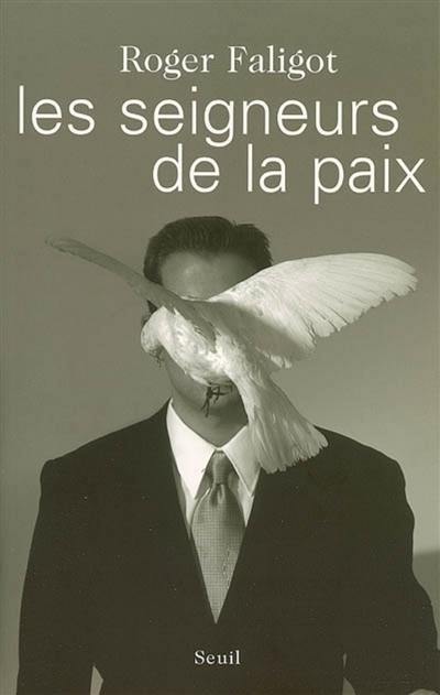 Les seigneurs de la paix