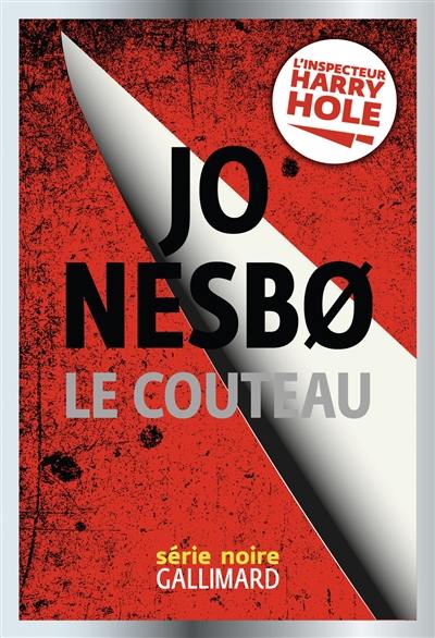 Une enquête de l'inspecteur Harry Hole. Le couteau