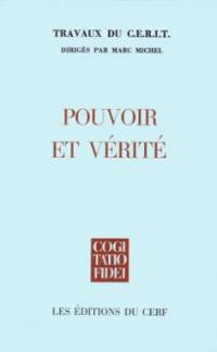 Pouvoir et vérité : Les Traditions confrontées à la question du pouvoir