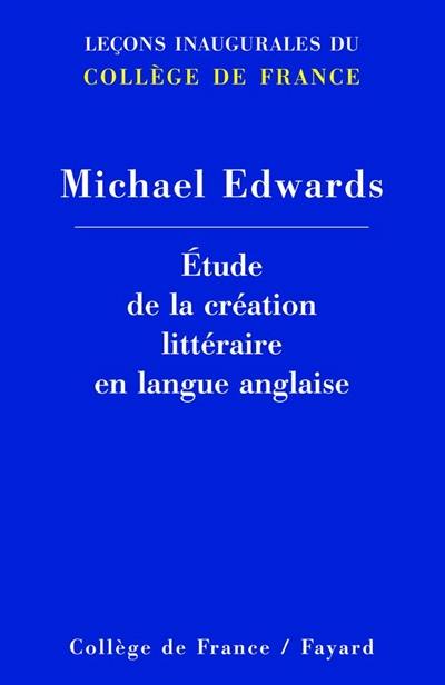 Etude de la création littéraire en langue anglaise